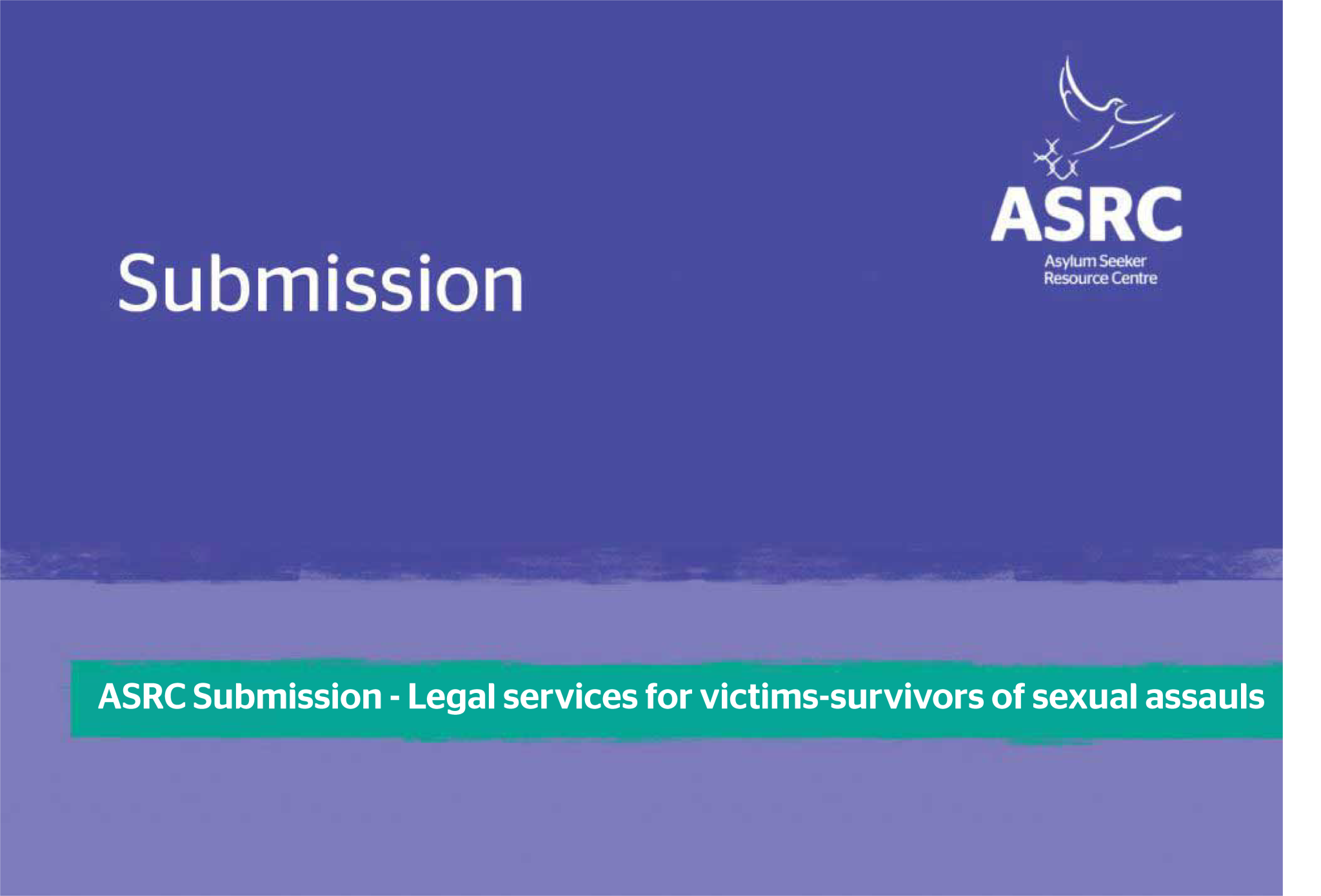 Asylum Seeker Resource Centre (ASRC) Annual Reports and Publications